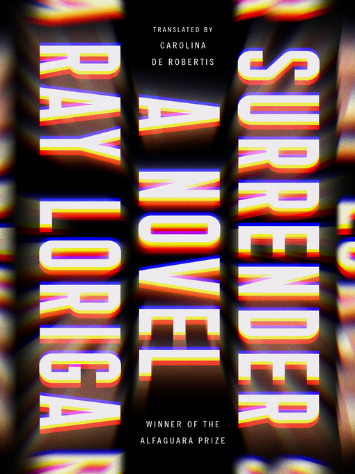 Title details for Surrender by Ray Loriga - Available